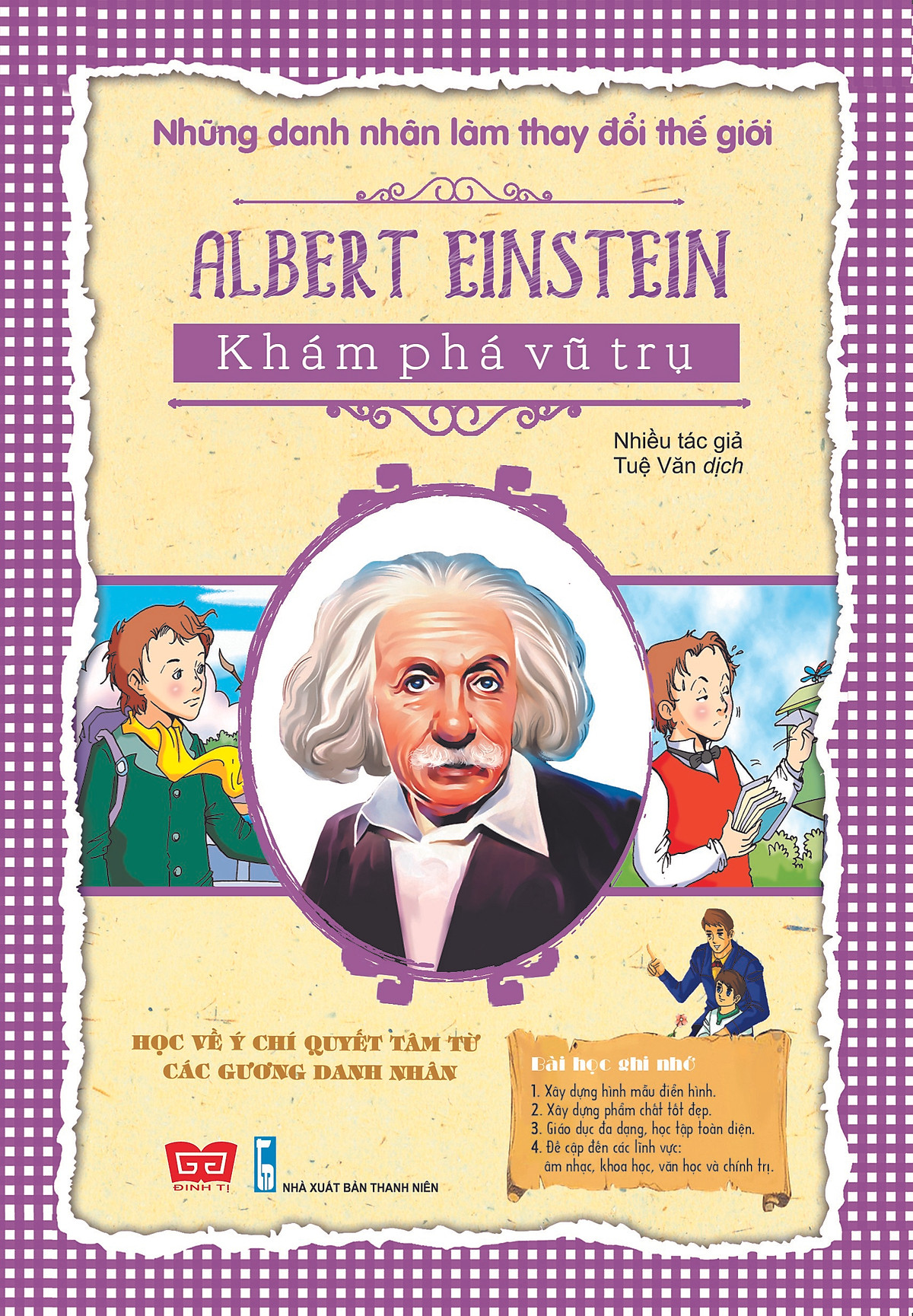 Những Danh Nhân Làm Thay Đổi Thế Giới - Albert Einstein - Khám Phá Vũ Trụ